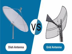 Difference Between Grid Parabolic Antenna and Parabolic Dish Antenna